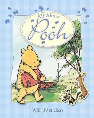 All About Pooh - Grey, Andrew, and Milne, A A