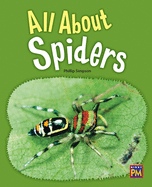 All about Spiders: Leveled Reader Gold Level 22