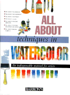 All about Techniques in Watercolor
