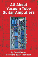 All about Vacuum Tube Guitar Amplifiers
