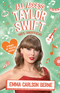 All Access Taylor Swift 100% Unofficial