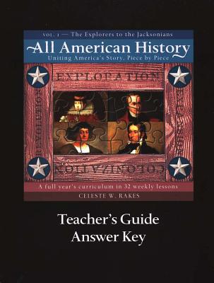 All American History Teacher's Guide and Answer Key Vol 1 - Rakes, Celeste W, and -83, Bip