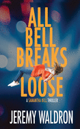 All Bell Breaks Loose