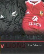 All Blacks V Lions