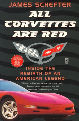 All Corvettes Are Red - Schefter, James