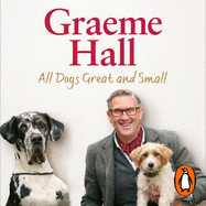 All Dogs Great and Small: What I've learned training dogs