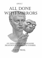 All Done with Mirrors: Opus 2