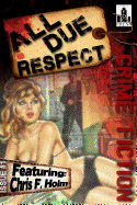 All Due Respect Issue #1 - Miner, Mike, and Brazill, Paul D, and Richardson, Travis