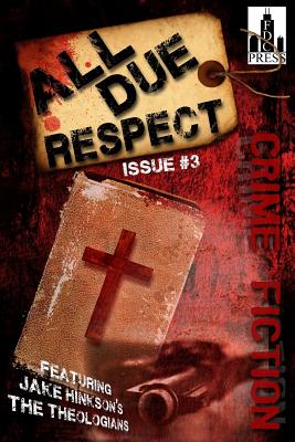 All Due Respect Issue #3 - Colon, Angel Luis, and Conley, Jen, and Hart, Rob