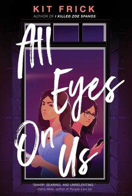 All Eyes on Us - Frick, Kit