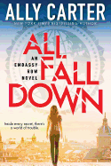All Fall Down (Embassy Row, Book 1): Volume 1