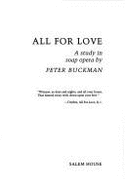 All for Love: A Study in Soap Opera
