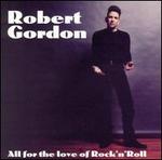All for the Love of Rock 'N' Roll