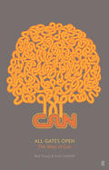 All Gates Open: The Story of Can