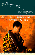All God's Children Need Traveling Shoes