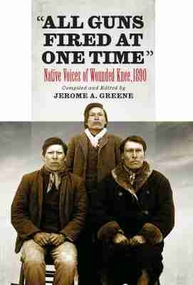All Guns Fired at 1 Time - Greene, Jerome a (Editor)