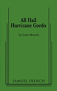 All Hail Hurricane Gordo