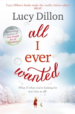 All I Ever Wanted - Dillon, Lucy