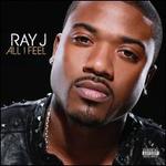 All I Feel [Bonus Tracks]