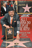All I Wanna Do Is Play the Hits!