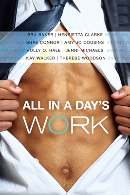 All in a Day's Work - Baker, Bru, and Clarke, Henrietta, and Connor, Shae