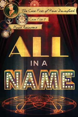 All In A Name - Griffin, Katie (Editor), and Wade, Cait (Editor), and Raconteur, Honor