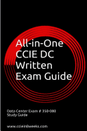 All-In-One CCIE Data Center 350-080 Written Exam Guide