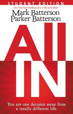 All in Student Edition - Batterson, Mark, and Batterson, Parker