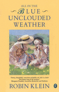 All in the Blue Unclouded Weather