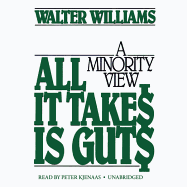 All It Takes is Guts: A Minority View