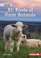 All Kinds of Farm Animals
