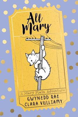 All Mary - Rae, Gwynedd