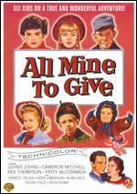 All Mine to Give