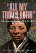 All My Trials, Lord