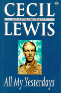 All My Yesterdays - Lewis, Cecil