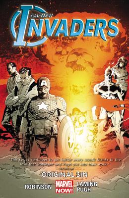 All-New Invaders, Volume 2: Original Sin - Robinson, James, Professor (Text by)