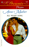 All Night Long - Mather, Anne
