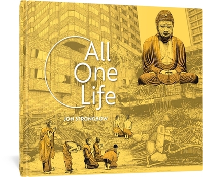 All One Life - Strongbow, Jon, and Zijlmans, Ferry, and LeBlanc, Christian