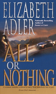 All or Nothing - Adler, Elizabeth