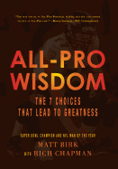 All-Pro Wisdom: The 7 Choices That Lead to Greatness