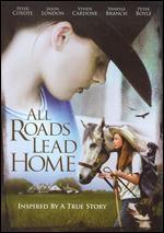 All Roads Lead Home