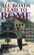 All Roads Lead to Rome