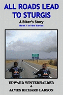 All Roads Lead to Sturgis
