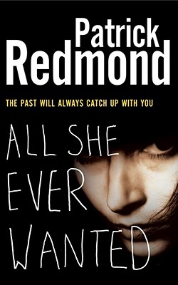 All She Ever Wanted - Redmond, Patrick