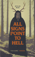 All Signs Point to Hell: Vol. 3