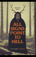 All Signs Point to Hell: Vol. 3