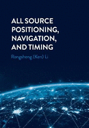 All Source Positioning, Navigation, and Timing