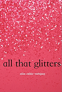 All That Glitters