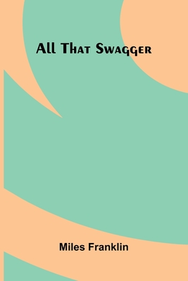 All That Swagger - Franklin, Miles