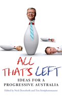 All That's Left: Ideas for a Progressive Australia